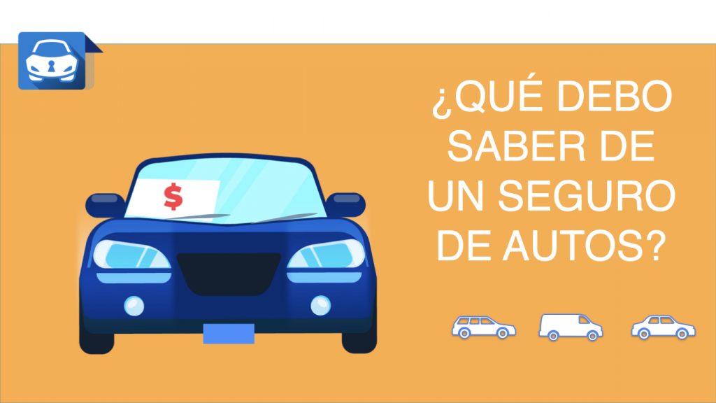 LO BÁSICO SOBRE SEGURO DE AUTO