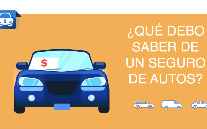 Lo básico que debes saber sobre tu seguro de auto.