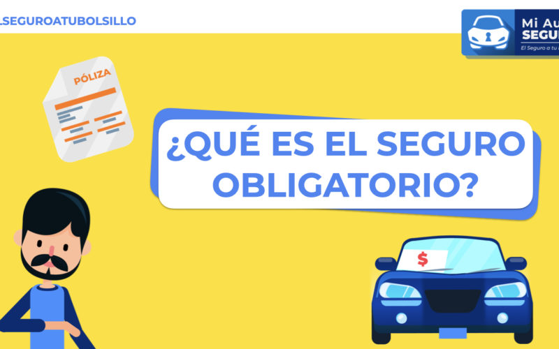 Lo que debe saber sobre el Seguro Obligatorio de Responsabilidad Civil Vehicular