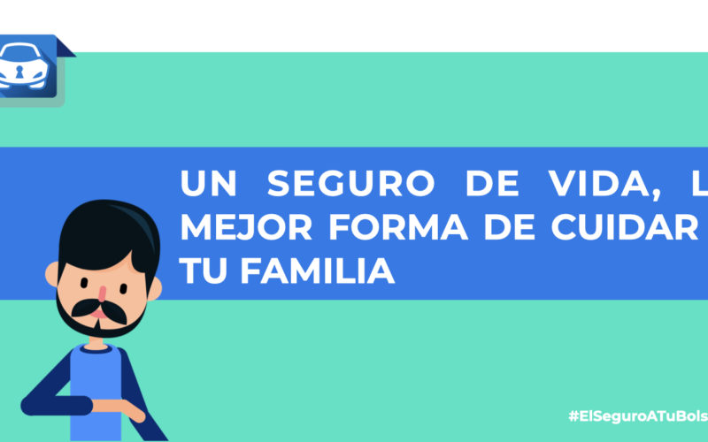 ¿En qué me debo fijar al contratar un seguro de vida?